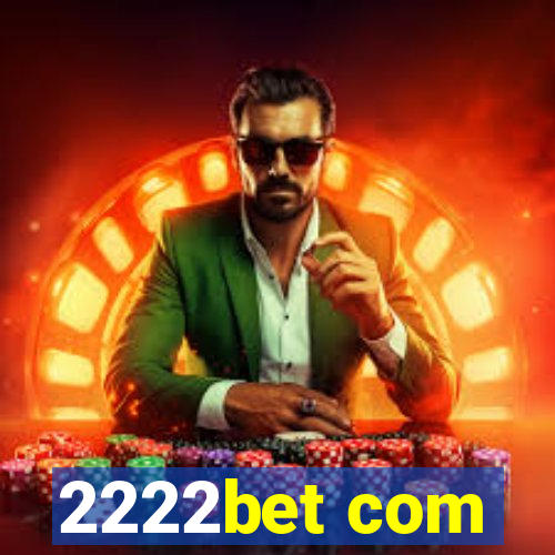 2222bet com